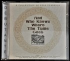 And Who Knows Where The Tyme Goes - Various Folk Classics, UK 565 616-2 CD