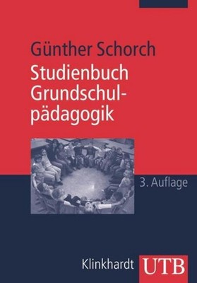 Studienbuch Grundschulpädagogik Günther (Prof. Dr.) Schorch