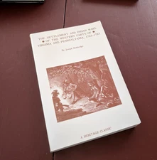 Settlement & Indian Wars of the Western Parts Virginia & Pennsylvania 1763-1783