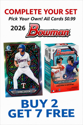 2026 Bowman **Buy 2 Get 7 More FREE** You Pick - Complete Your Set