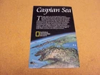 National Geographic May 1999 Map/Poster Caspian Sea Kazakhstan Turkmenistan