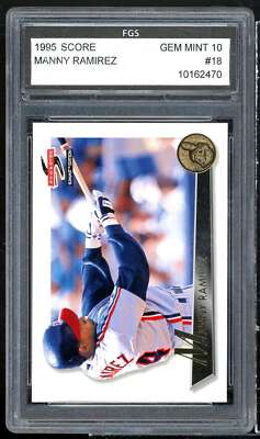 Manny Ramirez Card 1995 Score #18 FGS 10 GEM MT