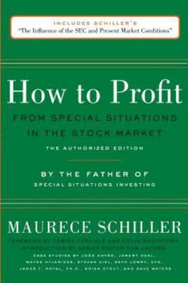 How to Profit from Special Situations in the Stock Market: The Authorized...