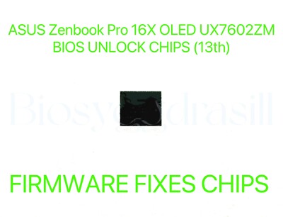 ASUS Zenbook Pro 16X OLED UX7602ZM, ADMIN NO PASSWORD FIRMWARE FIXES BIOS CHIP