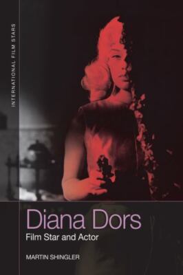Diana Dors : Film Star and Actor, Paperback by Shingler, Martin, Brand New, F...