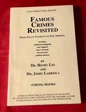 “Famous Crimes Revisited”  Lee & Labriola  2001 (Uncorrected Proof ) Duel Signed