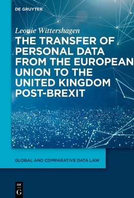 The Transfer of Personal Data from the European Union to the ... - 9783110999334