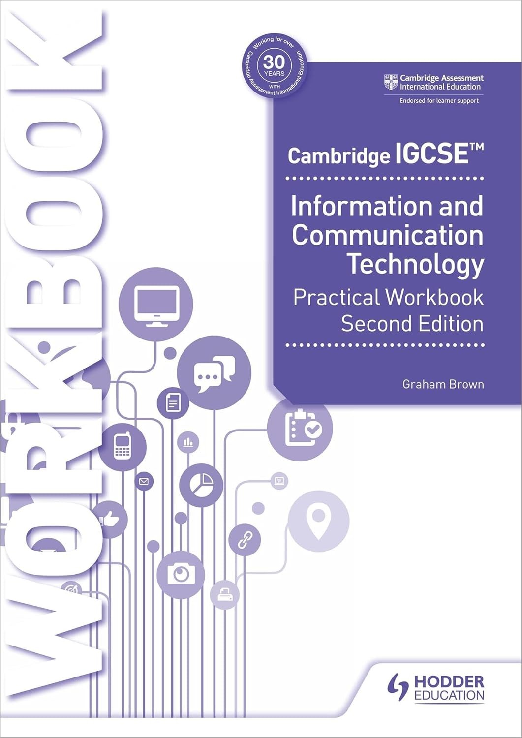 Cambridge IGCSE Information and Communication Technology Practical Workbook Seco