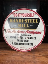 Vintage Handi-Steel Mill Round Metal Sign American Industrial Products 1950s