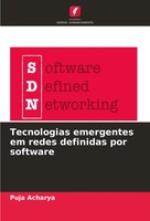 Tecnologias Emergentes Em Redes Definidas Por Software Puja Acharya Taschenbuch