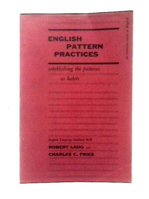 English Pattern Practices (Robert Lado - 1964) (ID:43573) | eBay UK