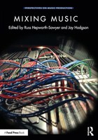 Russ Hepworth-Sawyer (U. A.) | Mixing Music | Taschenbuch | Englisch (2016)