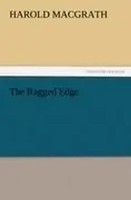 Harold Macgrath | The Ragged Edge | Taschenbuch | Englisch (2011) | 236 S.