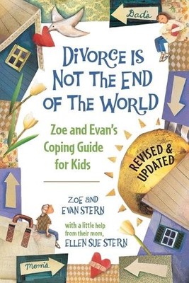 Divorce Is Not the End of the World: Zoe..., Evan Stern 9781582462417| eBay