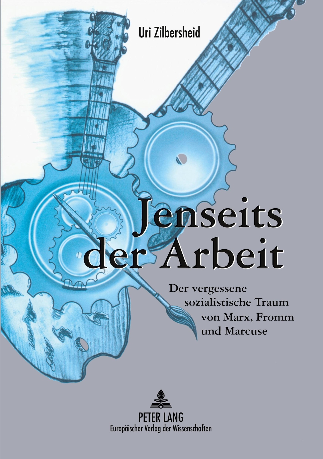 Thumbnail - Uri Zilbersheid | Jenseits Der Arbeit | Taschenbuch | Deutsch (1999) |