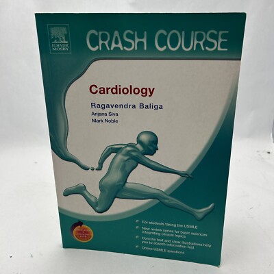 Crash Course (US): Cardiology, Baliga MD  MBA Professor, Ragavendra R., Good Con