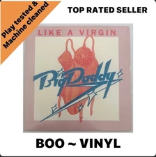 Big Daddy ‎– Like A Virgin 7” Vinyl Record Rock / Doo Wop EX / VG+