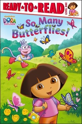 So Many Butterflies!: Level 1 (Dora th..., Bergen, Lara
