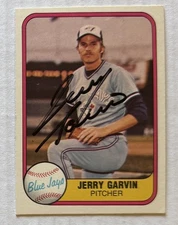 Jerry Garvin 1981 Fleer ON-CARD AUTO Buyback HA Retrograph Blue Jays Autograph