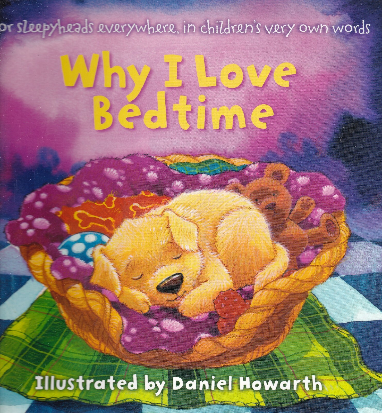 Why I Love Bedtime Paperback Book Illustrated by Daniel Howarth