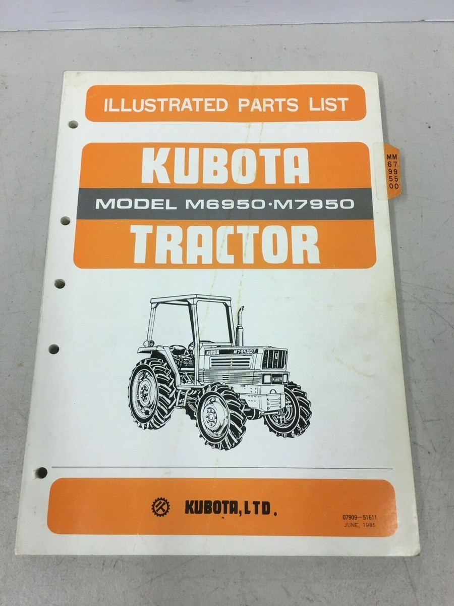 Kubota Tractor Model M6950 M7950 Illustrated Parts List June 1985