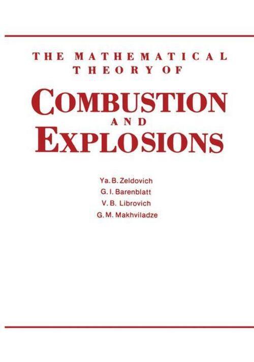 Thumbnail - G. Barenblatt | The Mathematical Theory Of Combustion And Explosions |