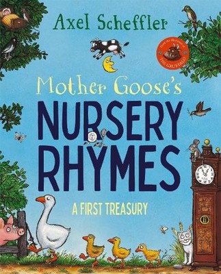 Axel Scheffler Mother Goose's Nursery Rhymes (Paperback)