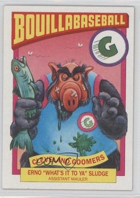 1987 Topps Alf Series 1 Bouillabaseball Erno What's It To Ya Sludge #18B 0b5