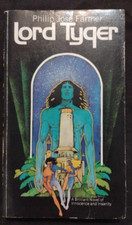 Lord Tyger Philip Jose Farmer 1st Signet Printing 1972 Very Good