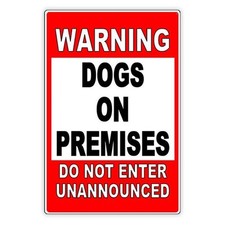 Dogs On Premises Do Not Enter Unannounced Beware Of Dog Sign Magnetic Sign BD023
