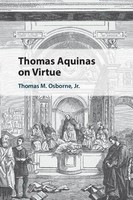 Thomas Aquinas On Virtue Thomas M. Osborne Jr Taschenbuch Englisch 2024