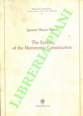 MIRTO Ignazio Mauro - Die Syntax der meronymen Konstruktion. (3-77545)