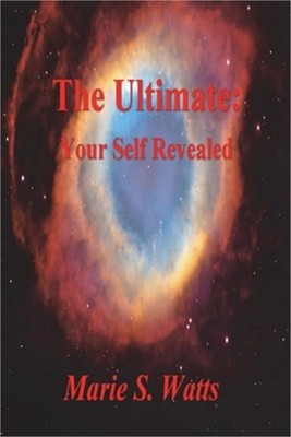 The Ultimate: Your Self Revealed (Paperback or Softback)