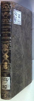 Ejercicio de perfección y virtudes cristianas: PARTE TERCERA (3): De varios medi