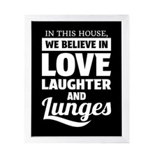 Designs ByLITA In This House, We Believe in Love, Laughter, and Lunges