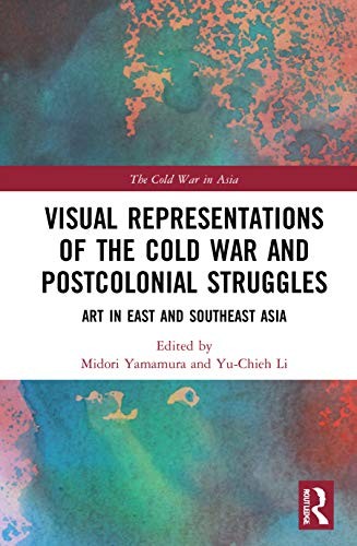 Visual Representations of the Cold War and Post, Yamamura, Li Paperback..
