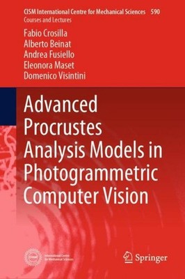 Advanced Procrustes Analysis Models in Photogrammetric Computer Vision Fabio Cro
