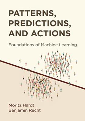 Patterns, Predictions, and Actions: Foundations of Mach - Hardback NEW Hardt, Mo