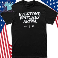Everyone Watches Aryna T-Shirt