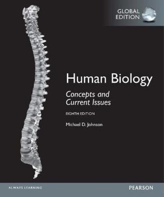 Human Biology: Concepts and Current Issues, Global Edition by Michael D. Johnson