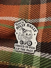 Cat Enamel Pin Born To Dilly Dallying Forced To Work Brooch Lapel Backpack Hat