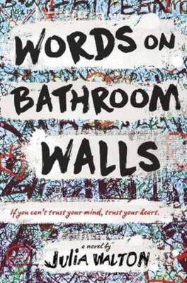 Julia Walton Words on Bathroom Walls (Taschenbuch) (US IMPORT)