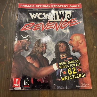 WCW/NWO REVENGE (PRIMA'S OFFICIAL STRATEGY GUIDE) By Eric Eberly & Dal Richard