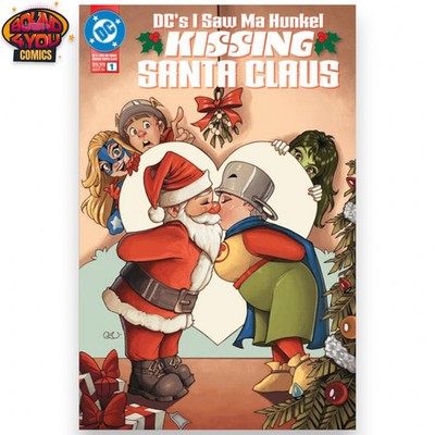 DCS I Saw Ma Hunkel Kissing Santa Claus #1 - CVR A Chrissie Zullo