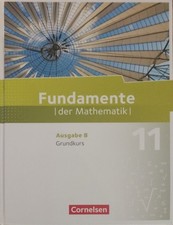 Fundamente der Mathematik - Ausgabe B - Grund...