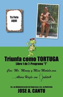 José A. Cantú | Triunfa Como Tortuga | Taschenbuch | Spanisch (2014) | Palibrio