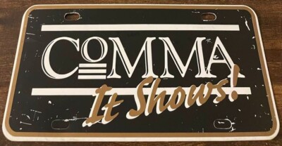 CoMMA It Shows Booster License Plate Performing Arts Center Morganton NC PLASTIC