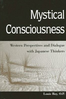 Mystical Consciousness : Western Perspectives and Dialogue with J