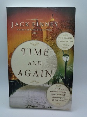 Jack Finney Time and Again Touchstone Paperback 2012 Classic Illustrated Novel