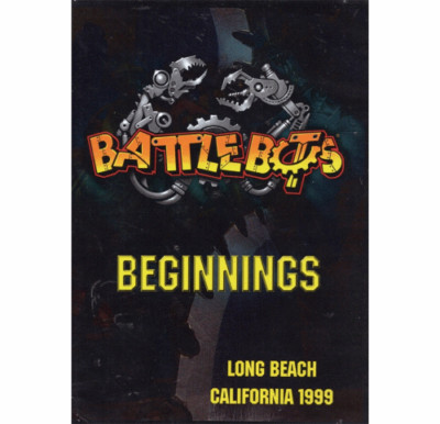 ''Battlebots Beginnings Long Beach California'' DVD RARE 2004